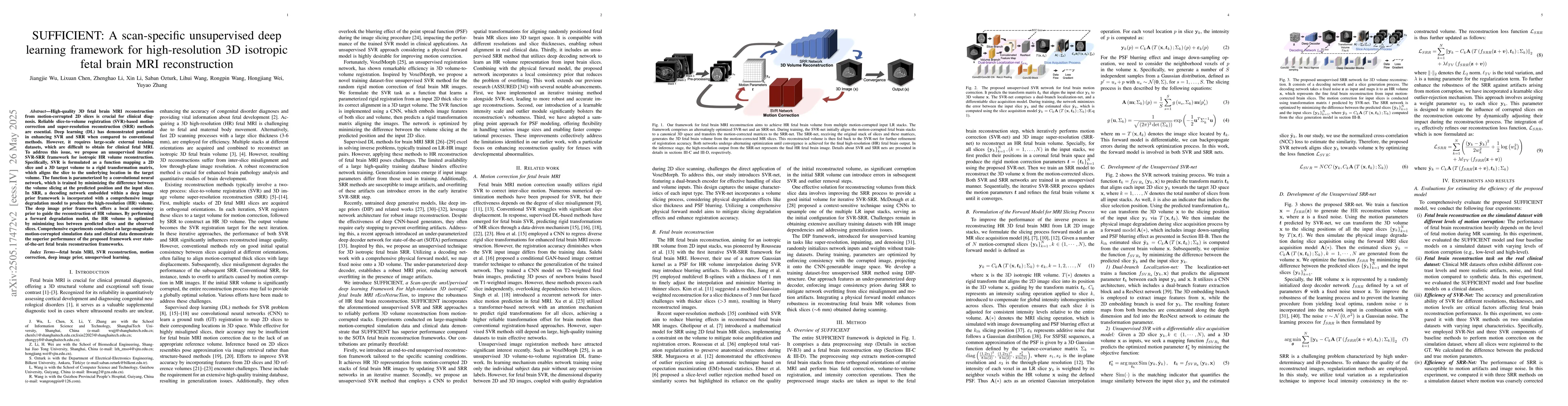 Thumbnail for SUFFICIENT: A scan-specific unsupervised deep learning framework for
  high-resolution 3D isotropic fetal brain MRI reconstruction