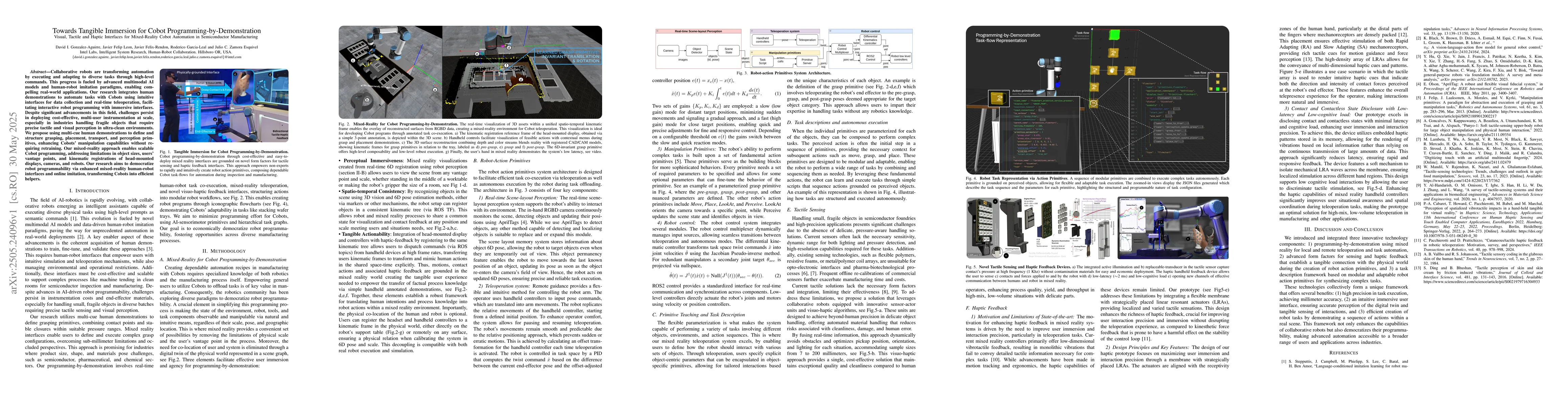 Thumbnail for Towards Tangible Immersion for Cobot Programming-by-Demonstration:
  Visual, Tactile and Haptic Interfaces for Mixed-Reality Cobot Automation in
  Semiconductor Manufacturing