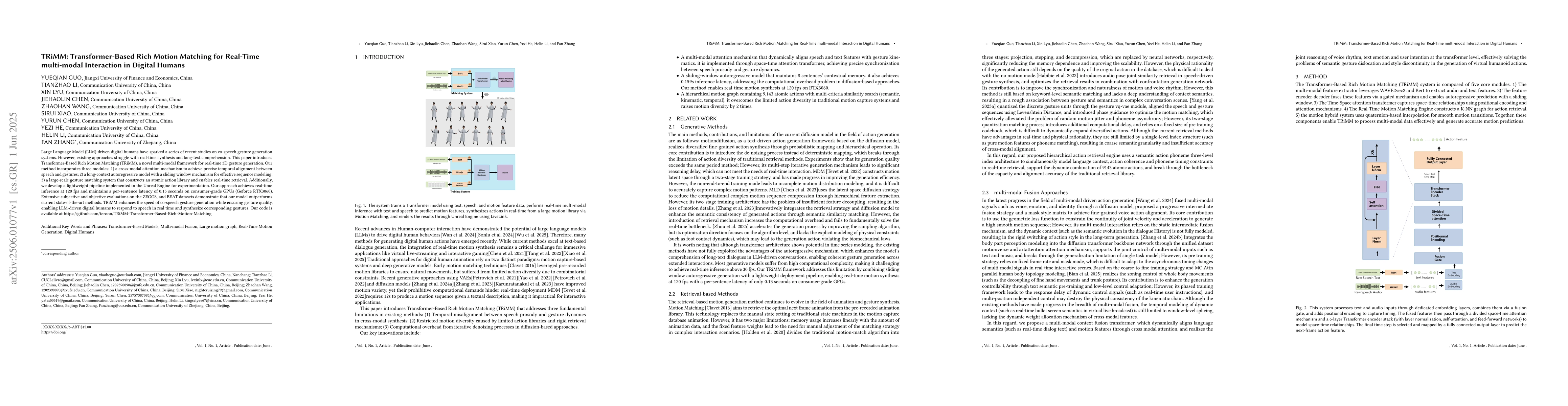 Thumbnail for TRiMM: Transformer-Based Rich Motion Matching for Real-Time multi-modal
  Interaction in Digital Humans