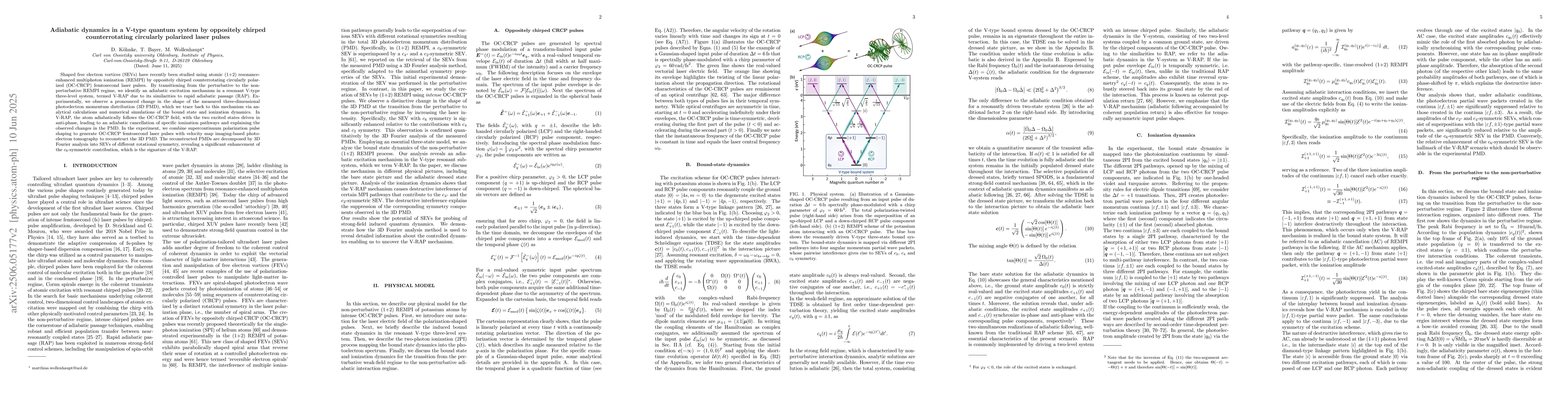 Thumbnail for Adiabatic dynamics in a V-type quantum system by oppositely chirped
  counterrotating circularly polarized laser pulses