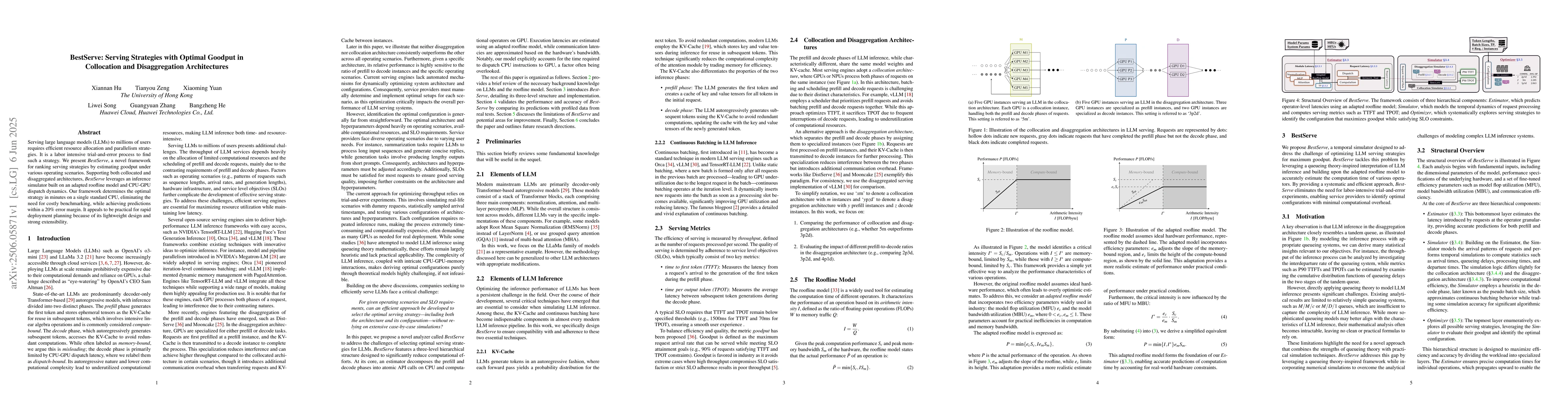 Thumbnail for BestServe: Serving Strategies with Optimal Goodput in Collocation and
  Disaggregation Architectures