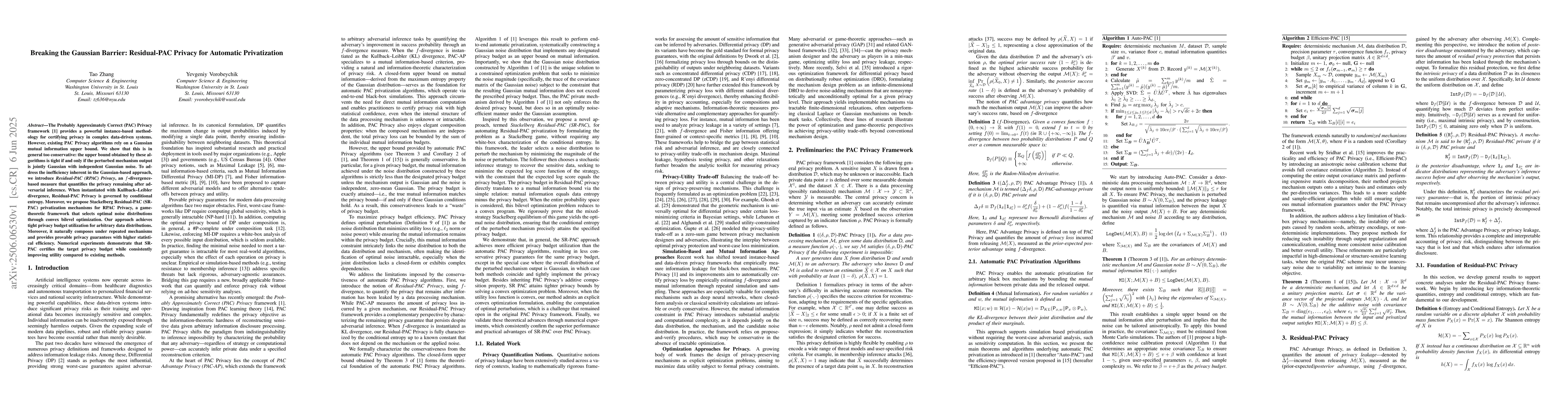 Thumbnail for Breaking the Gaussian Barrier: Residual-PAC Privacy for Automatic
  Privatization