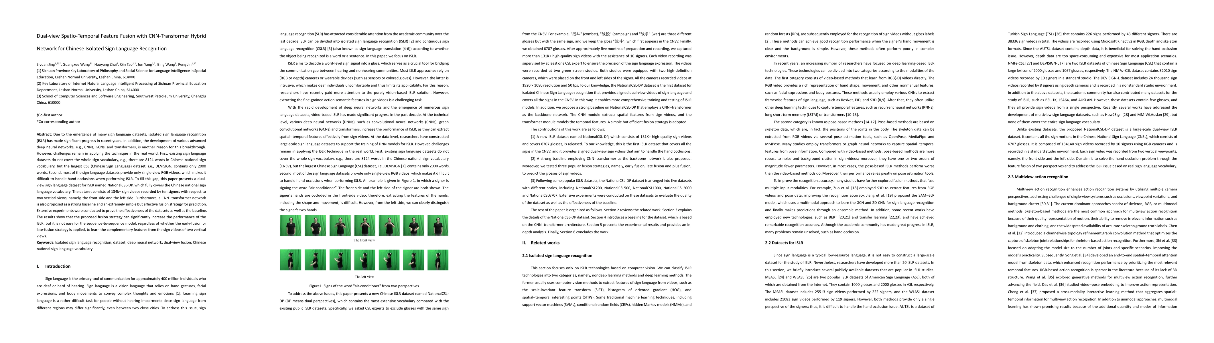 Thumbnail for Dual-view Spatio-Temporal Feature Fusion with CNN-Transformer Hybrid
  Network for Chinese Isolated Sign Language Recognition