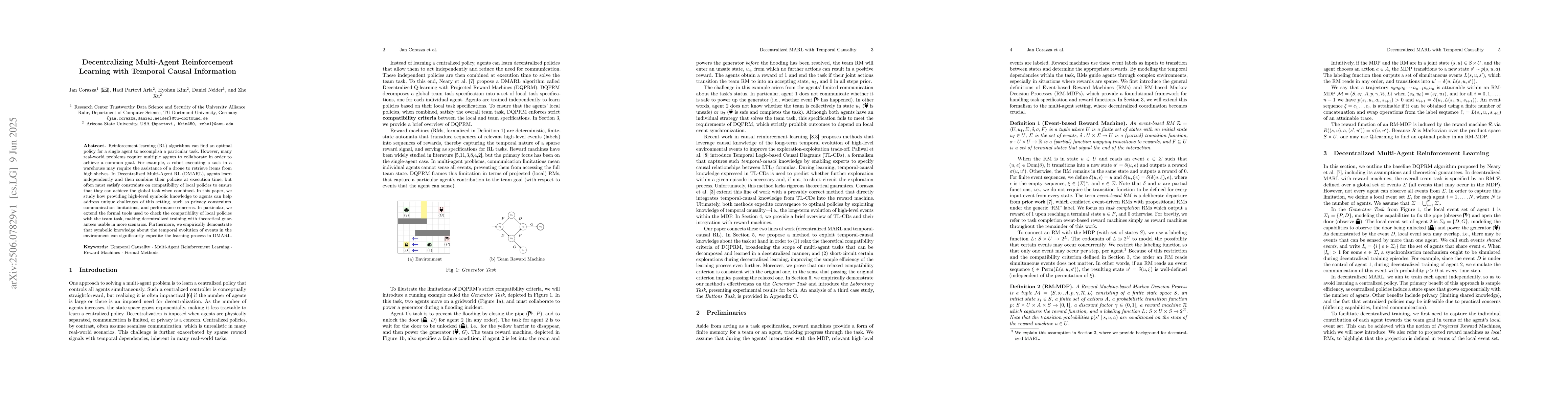 Thumbnail for Decentralizing Multi-Agent Reinforcement Learning with Temporal Causal
  Information