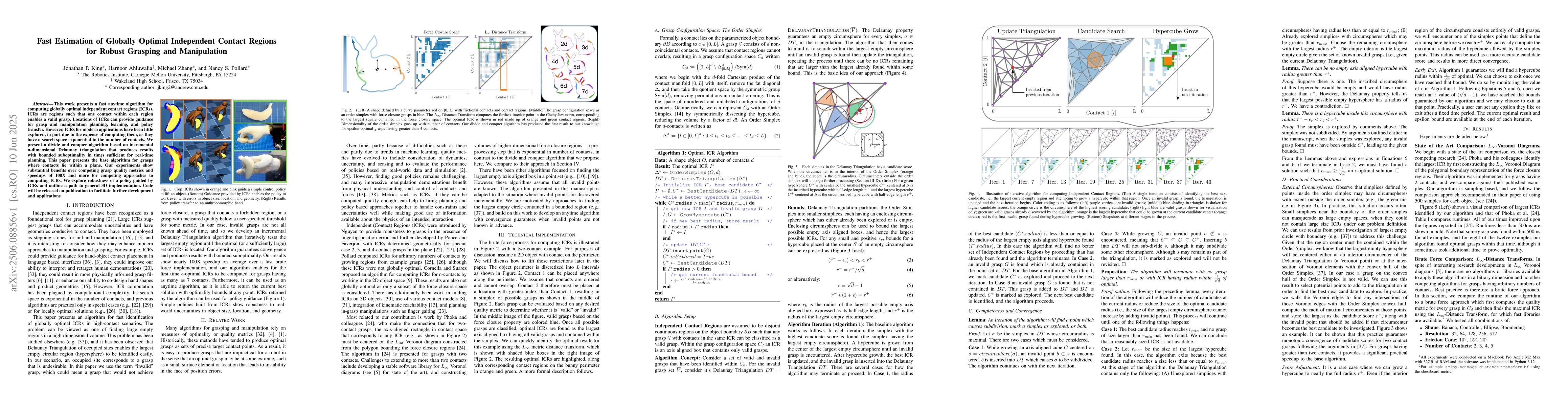 Thumbnail for Fast Estimation of Globally Optimal Independent Contact Regions for
  Robust Grasping and Manipulation