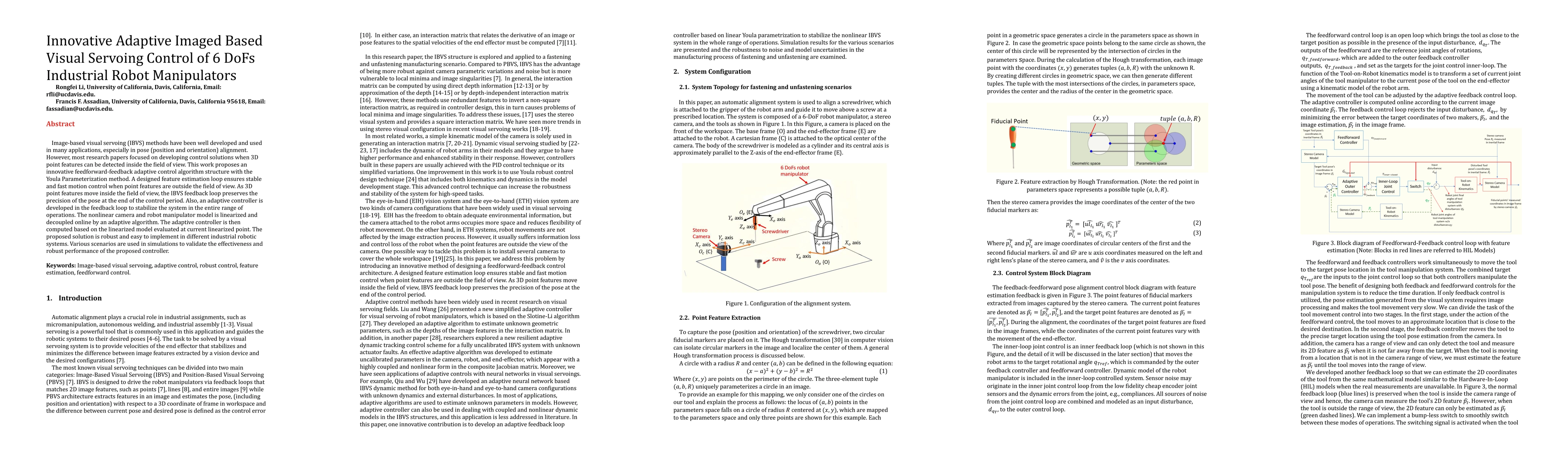 Thumbnail for Innovative Adaptive Imaged Based Visual Servoing Control of 6 DoFs
  Industrial Robot Manipulators