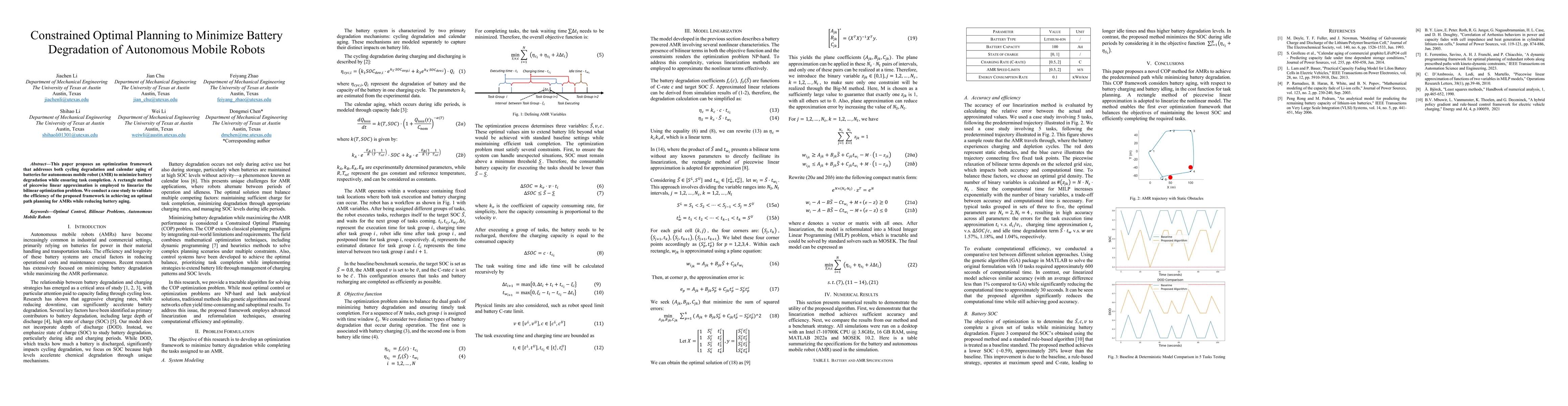 Thumbnail for Constrained Optimal Planning to Minimize Battery Degradation of
  Autonomous Mobile Robots