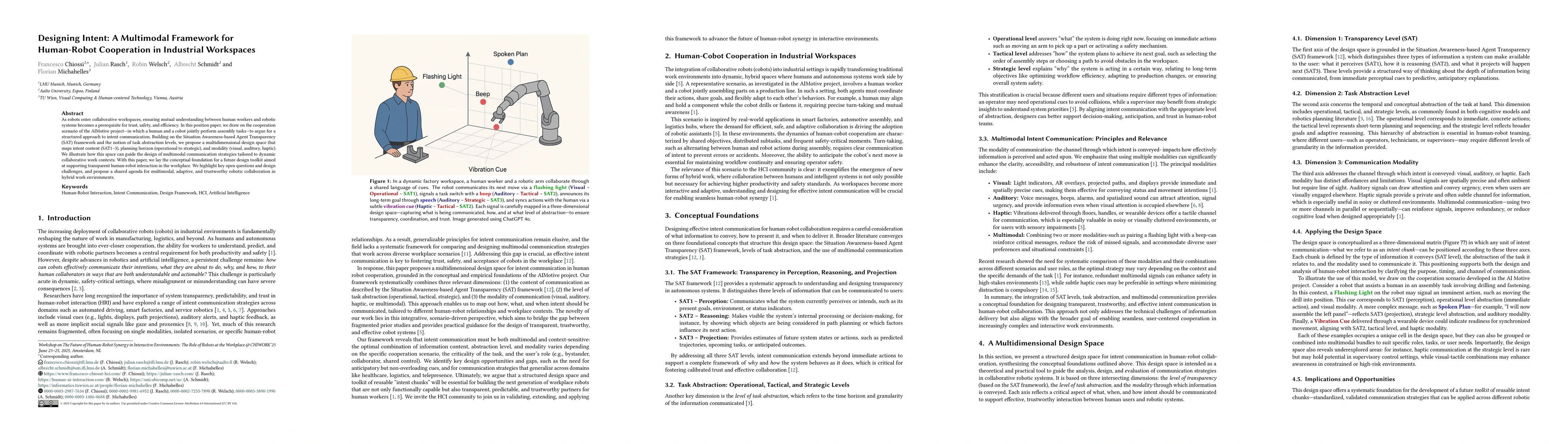Thumbnail for Designing Intent: A Multimodal Framework for Human-Robot Cooperation in
  Industrial Workspaces