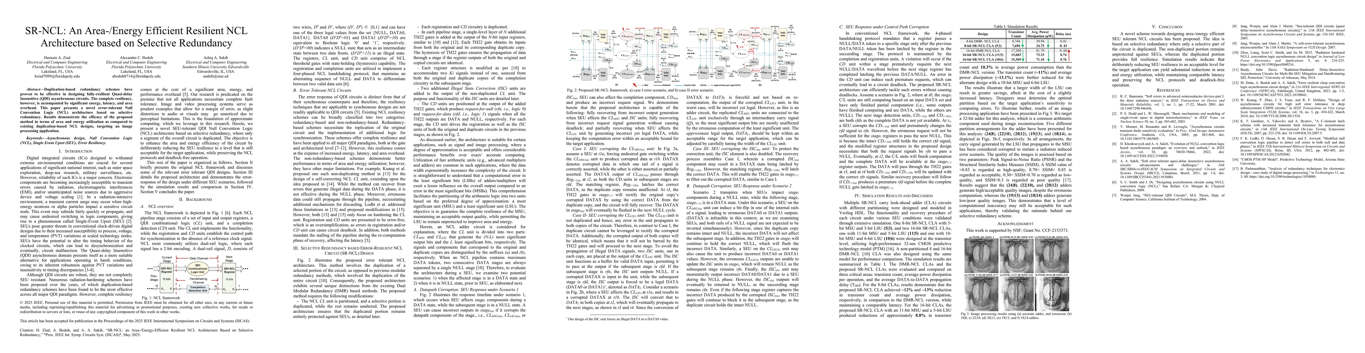 Thumbnail for SR-NCL: an Area-/Energy-Efficient Resilient NCL Architecture Based on
  Selective Redundancy