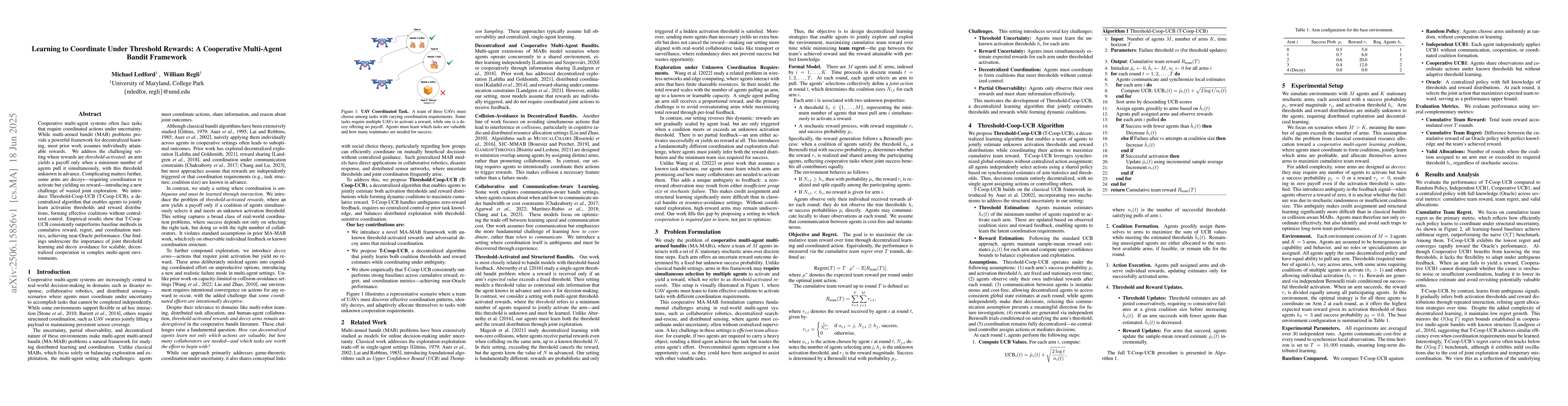 Thumbnail for Learning to Coordinate Under Threshold Rewards: A Cooperative
  Multi-Agent Bandit Framework