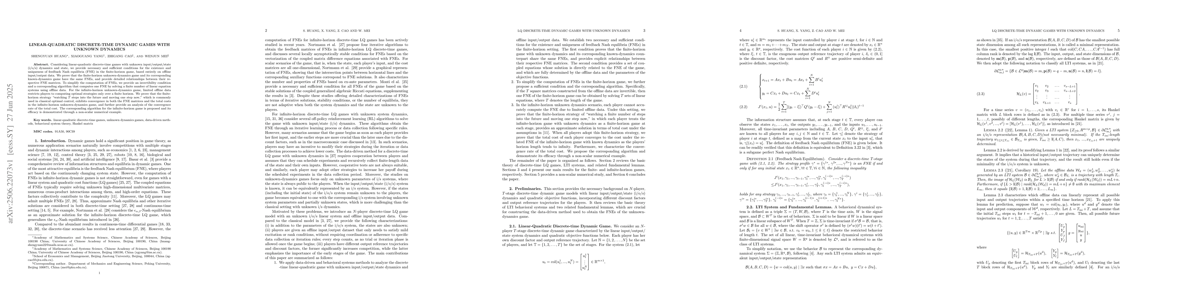 Thumbnail for Linear-Quadratic Discrete-Time Dynamic Games with Unknown Dynamics
