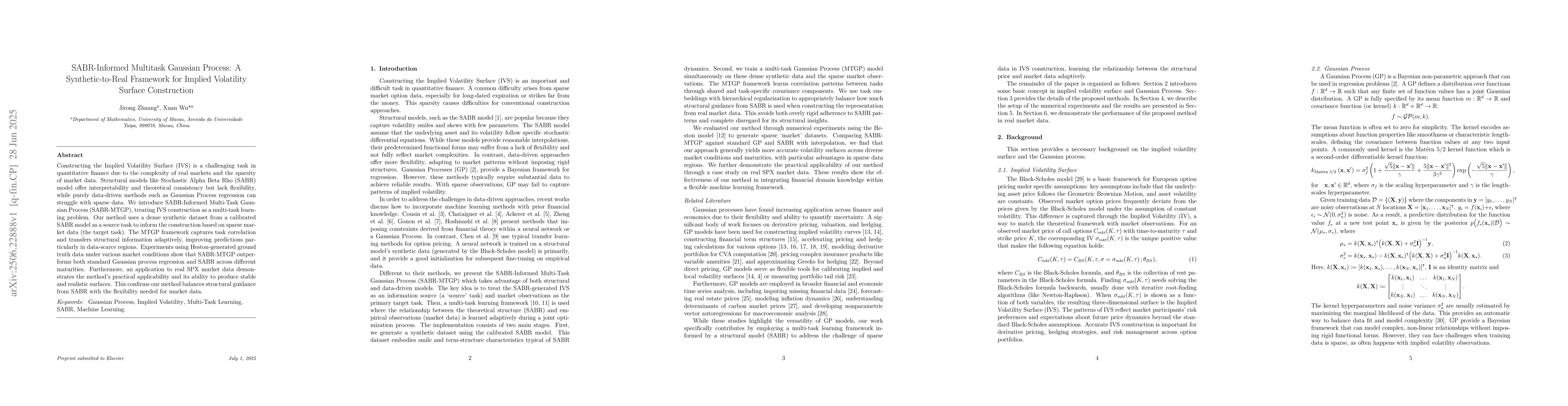 Thumbnail for SABR-Informed Multitask Gaussian Process: A Synthetic-to-Real Framework
  for Implied Volatility Surface Construction
