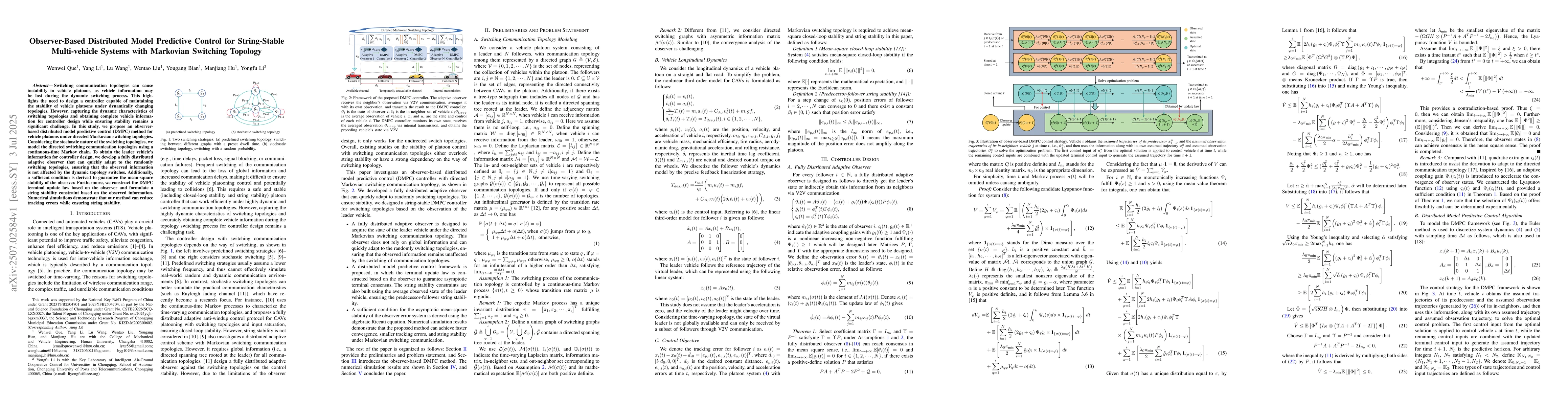 Thumbnail for Observer-Based Distributed Model Predictive Control for String-Stable
  Multi-vehicle Systems with Markovian Switching Topology