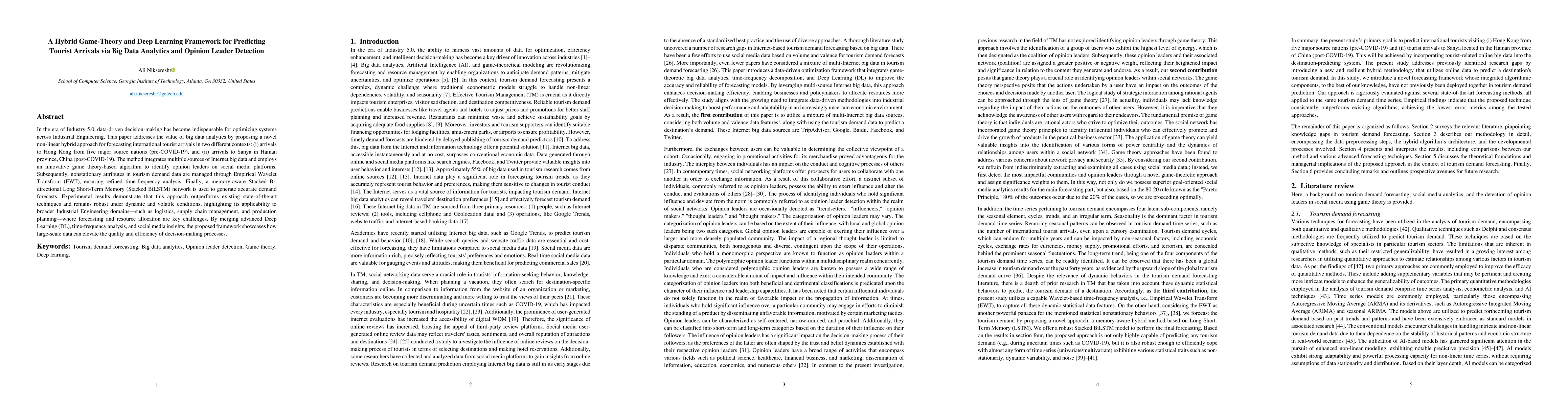 Thumbnail for A Hybrid Game-Theory and Deep Learning Framework for Predicting Tourist
  Arrivals via Big Data Analytics and Opinion Leader Detection