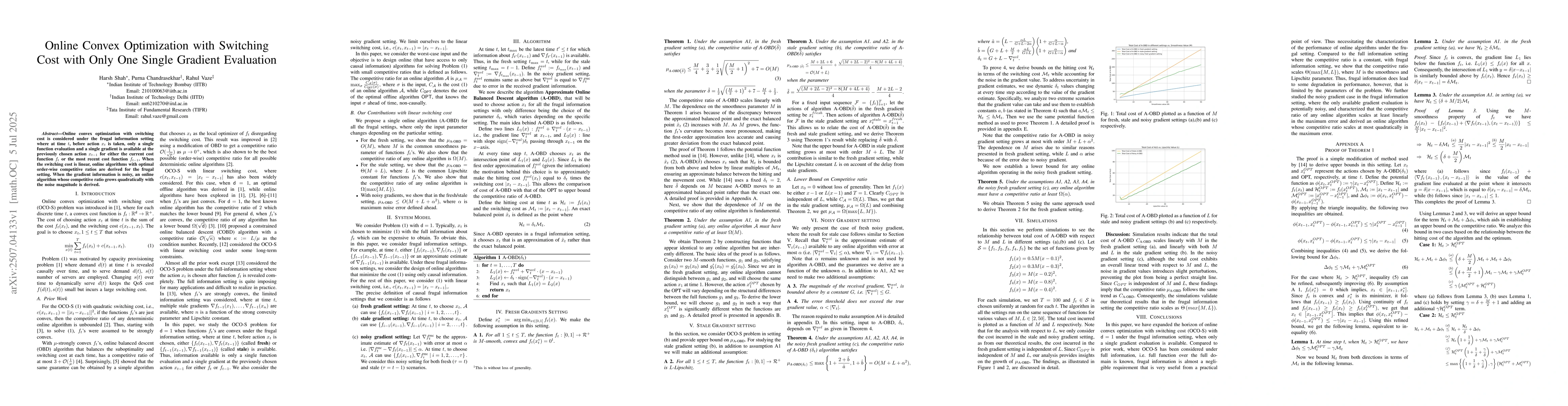 Thumbnail for Online Convex Optimization with Switching Cost with Only One Single
  Gradient Evaluation