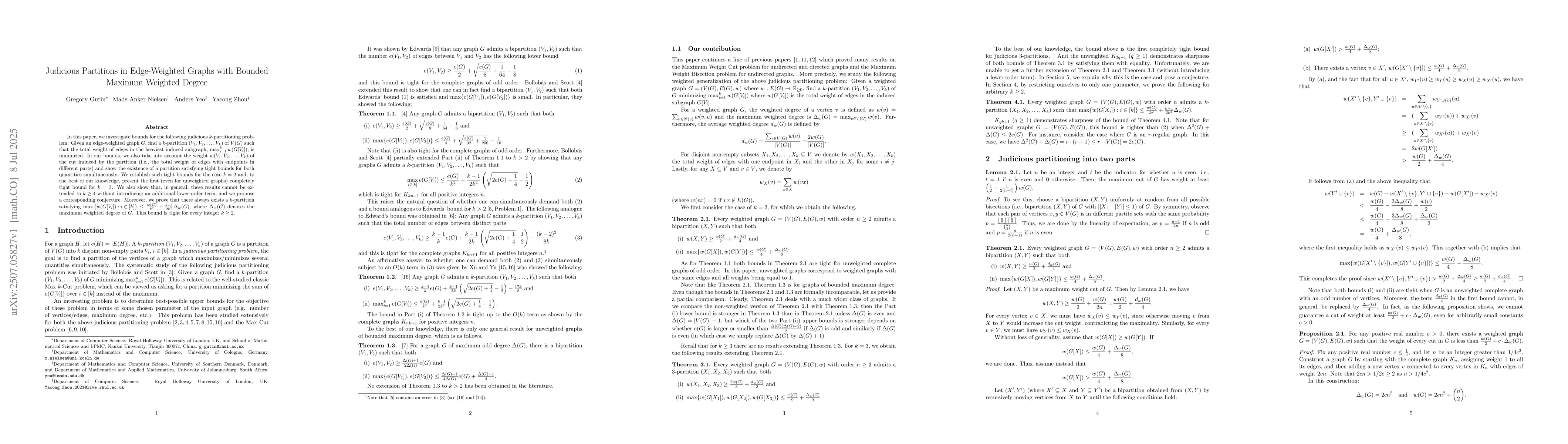 Thumbnail for Judicious Partitions in Edge-Weighted Graphs with Bounded Maximum
  Weighted Degree