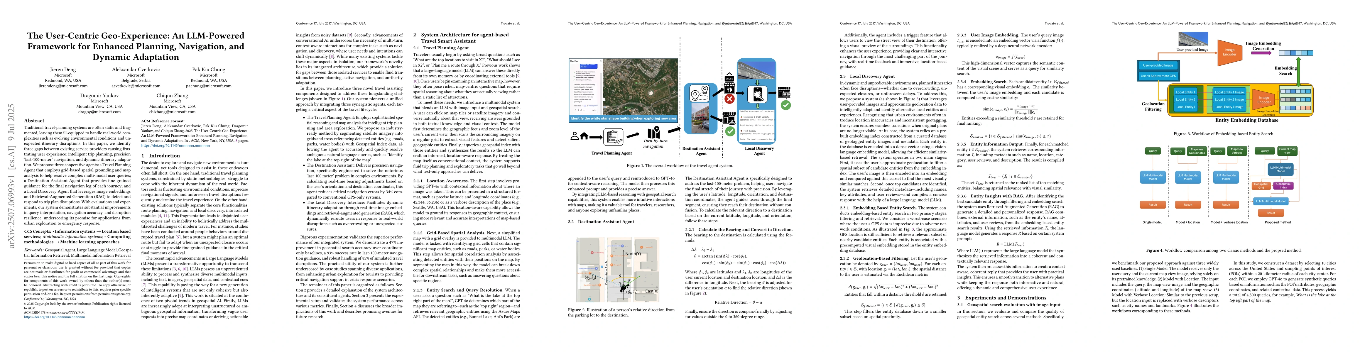 Thumbnail for The User-Centric Geo-Experience: An LLM-Powered Framework for Enhanced
  Planning, Navigation, and Dynamic Adaptation