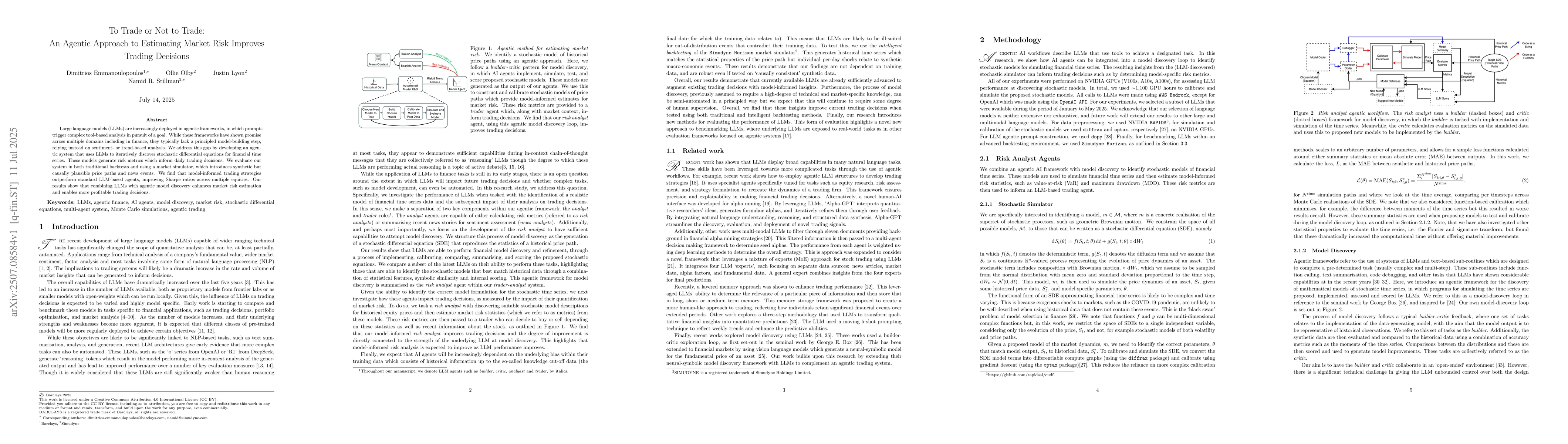 Thumbnail for To Trade or Not to Trade: An Agentic Approach to Estimating Market Risk
  Improves Trading Decisions