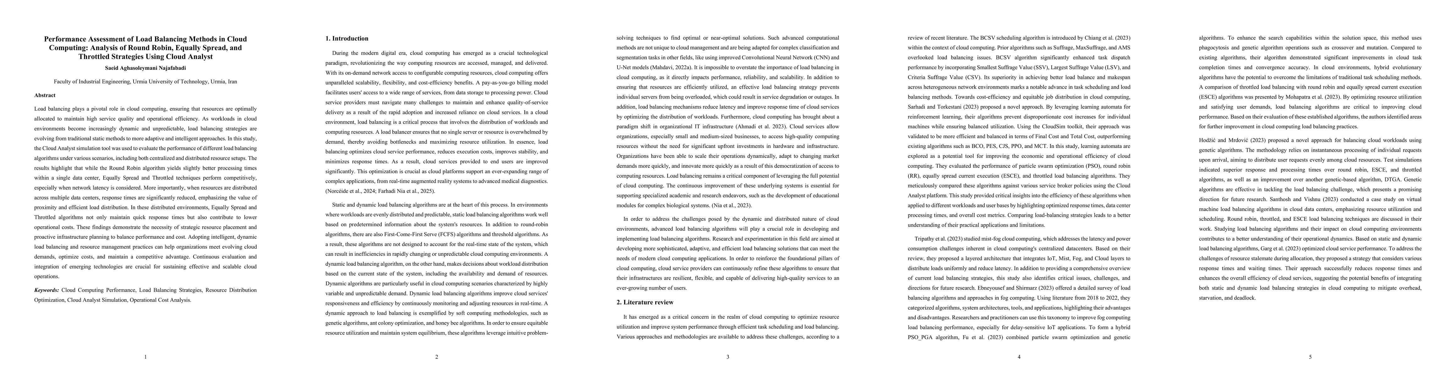 Thumbnail for Performance Assessment of Load Balancing Methods in Cloud Computing:
  Analysis of Round Robin, Equally Spread, and Throttled Strategies Using Cloud
  Analyst