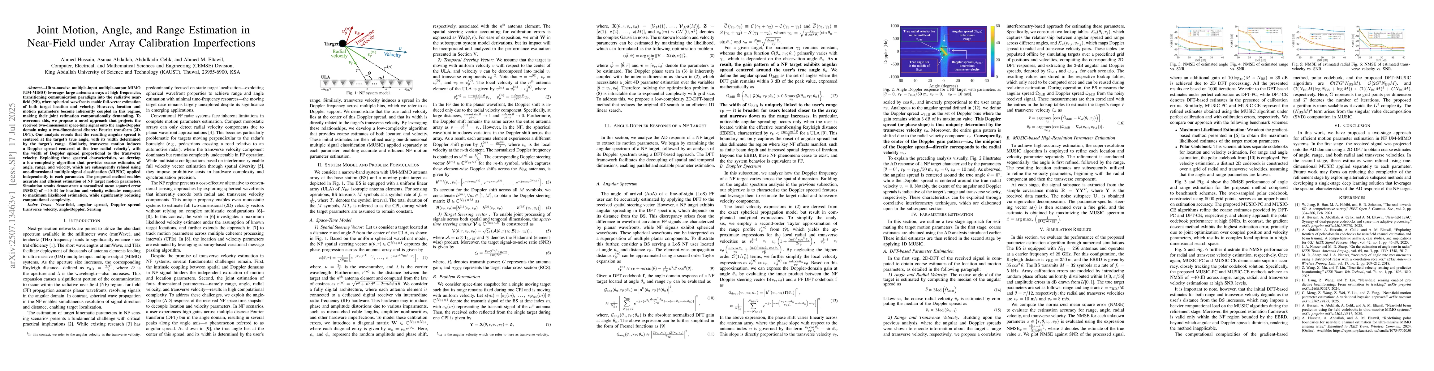 Thumbnail for Joint Motion, Angle, and Range Estimation in Near-Field under Array
  Calibration Imperfections