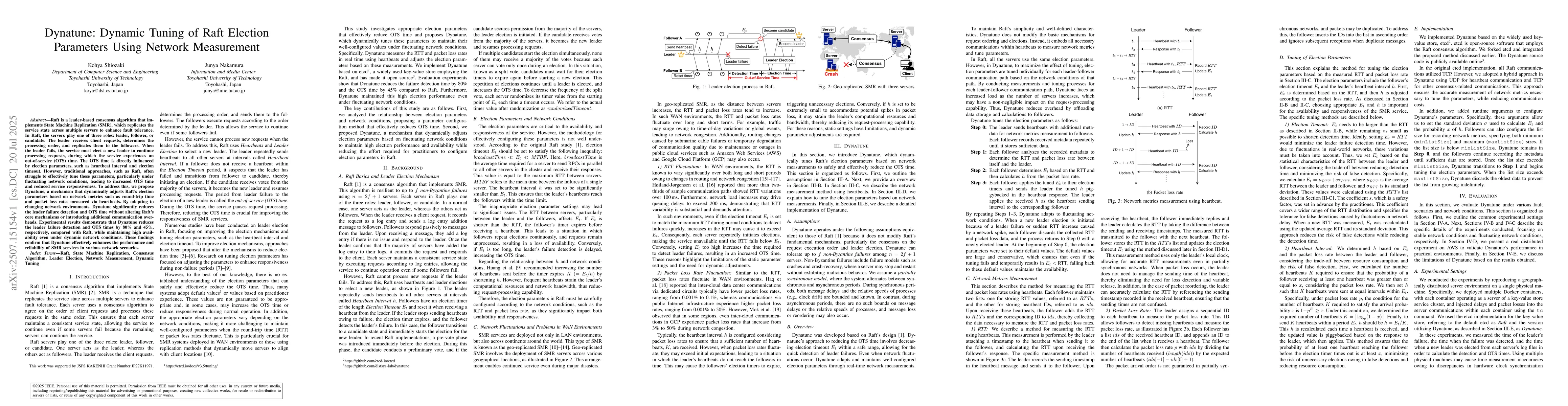 Thumbnail for Dynatune: Dynamic Tuning of Raft Election Parameters Using Network
  Measurement
