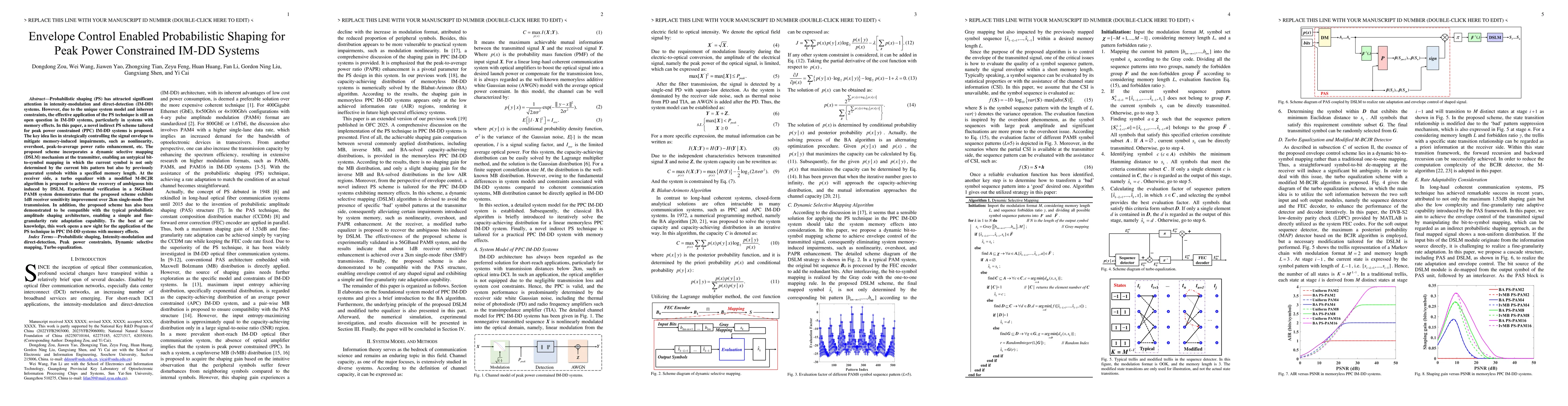 Thumbnail for Envelope Control Enabled Probabilistic Shaping for Peak Power
  Constrained IM DD Systems