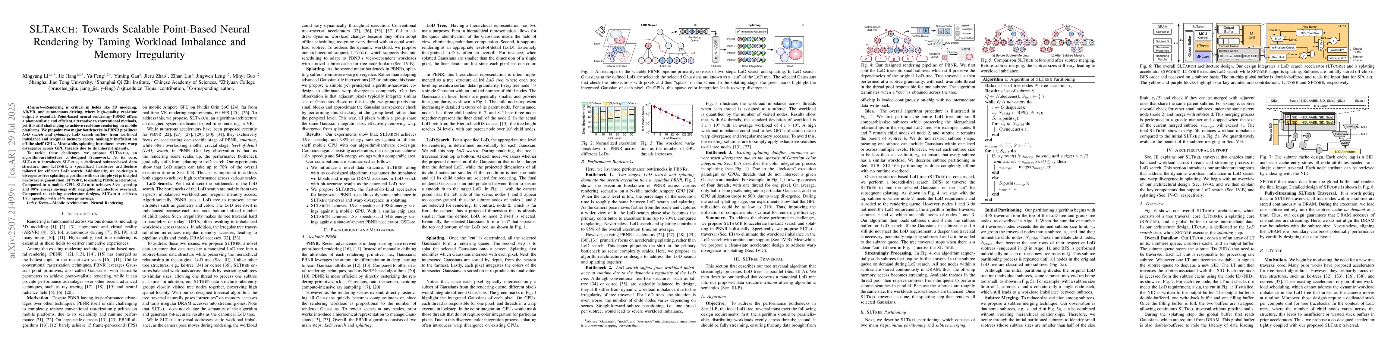 Thumbnail for SLTarch: Towards Scalable Point-Based Neural Rendering by Taming
  Workload Imbalance and Memory Irregularity