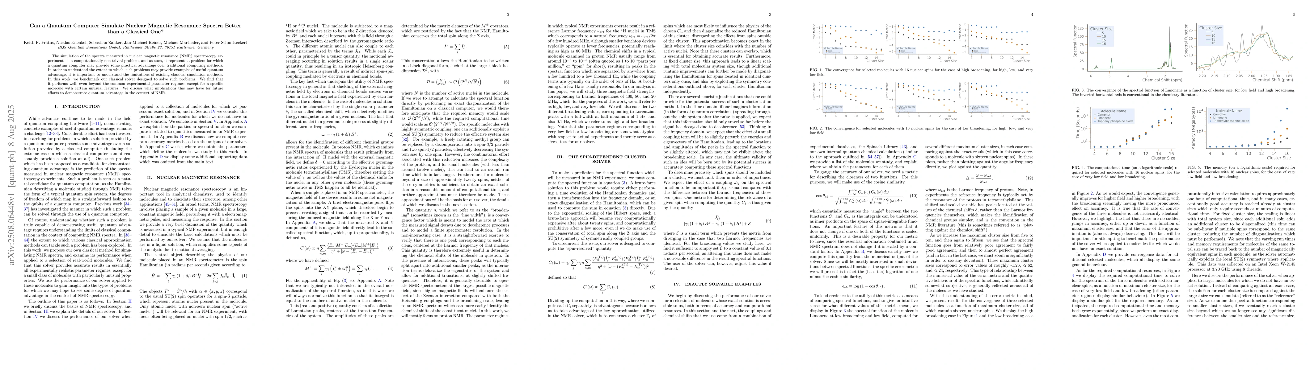 Thumbnail for Can a Quantum Computer Simulate Nuclear Magnetic Resonance Spectra
  Better than a Classical One?