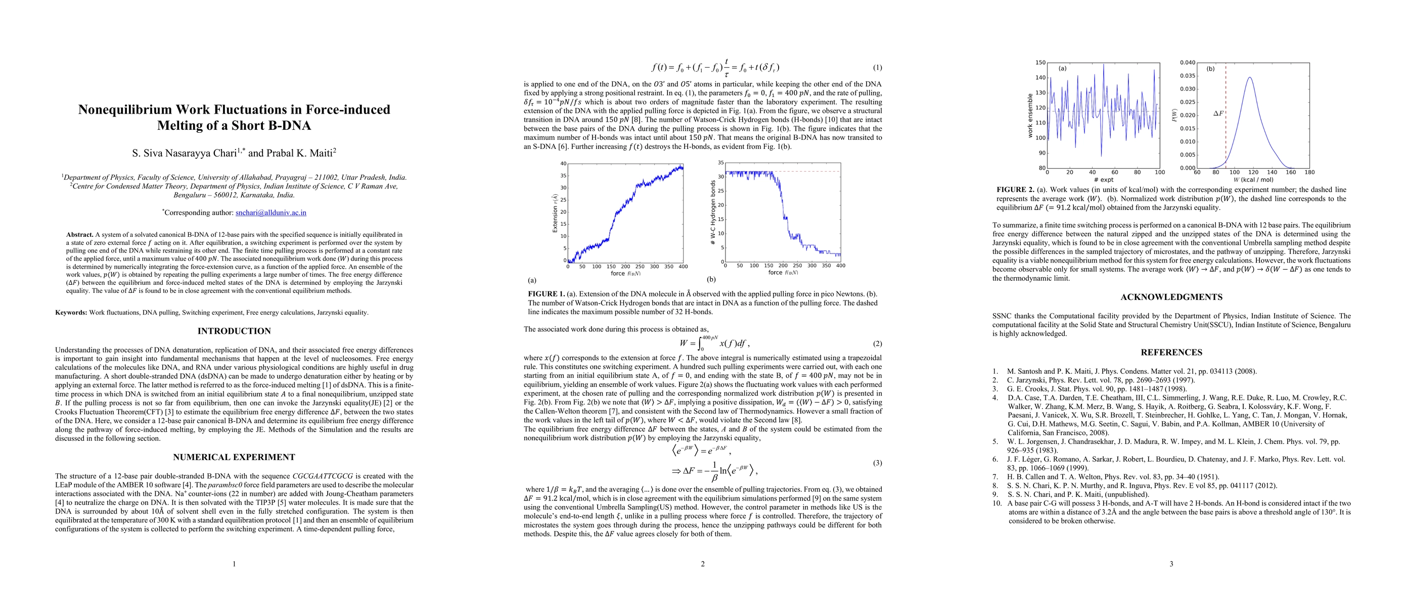Thumbnail for Nonequilibrium Work Fluctuations in Force-induced Melting of a Short
  B-DNA