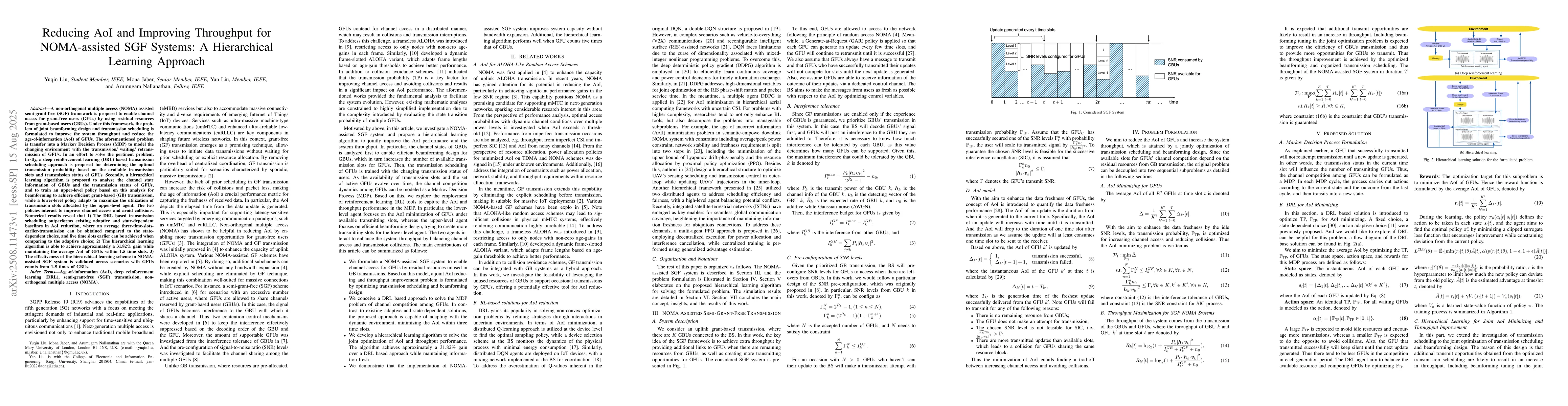 Thumbnail for Reducing AoI and Improving Throughput for NOMA-assisted SGF Systems: A
  Hierarchical Learning Approach