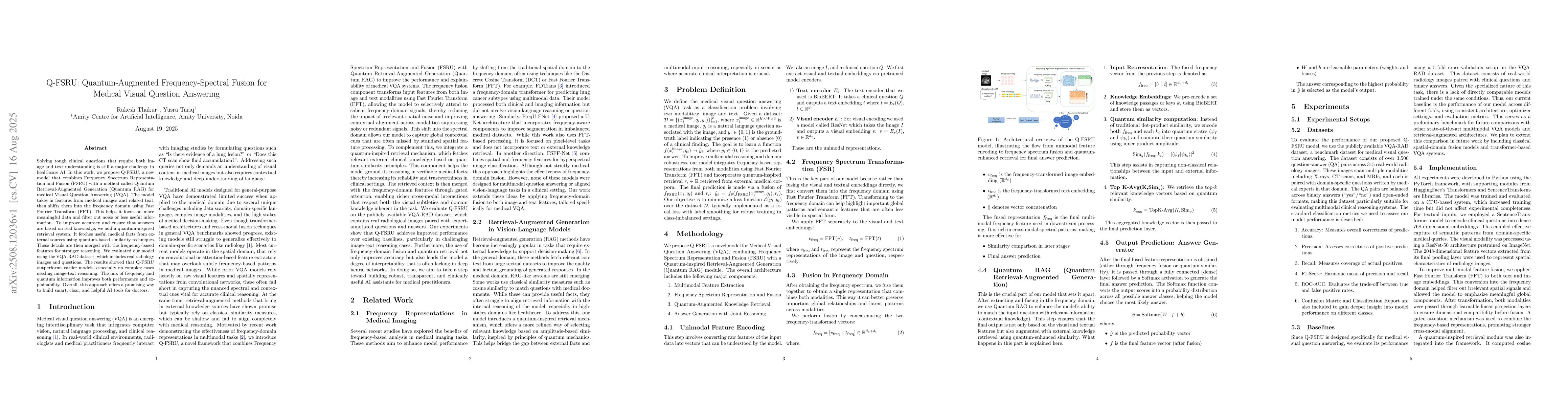 Thumbnail for Q-FSRU: Quantum-Augmented Frequency-Spectral Fusion for Medical Visual
  Question Answering