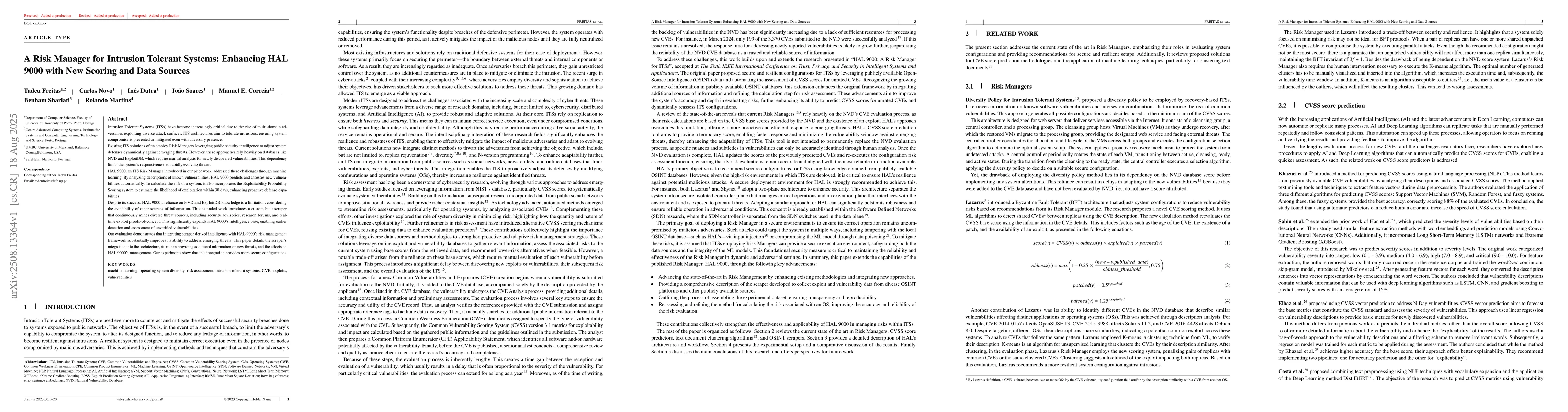Thumbnail for A Risk Manager for Intrusion Tolerant Systems: Enhancing HAL 9000 with
  New Scoring and Data Sources