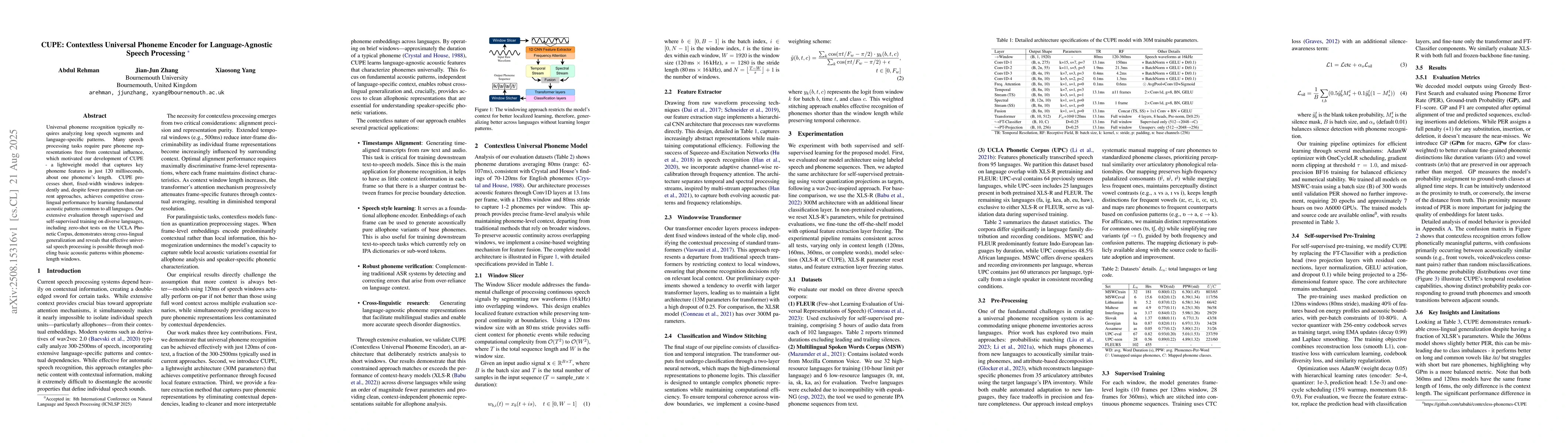 Thumbnail for CUPE: Contextless Universal Phoneme Encoder for Language-Agnostic Speech
  Processing