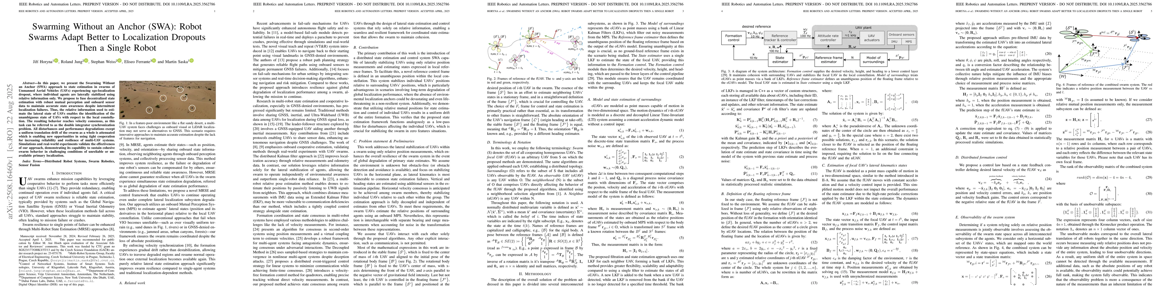 Thumbnail for Swarming Without an Anchor (SWA): Robot Swarms Adapt Better to
  Localization Dropouts Then a Single Robot