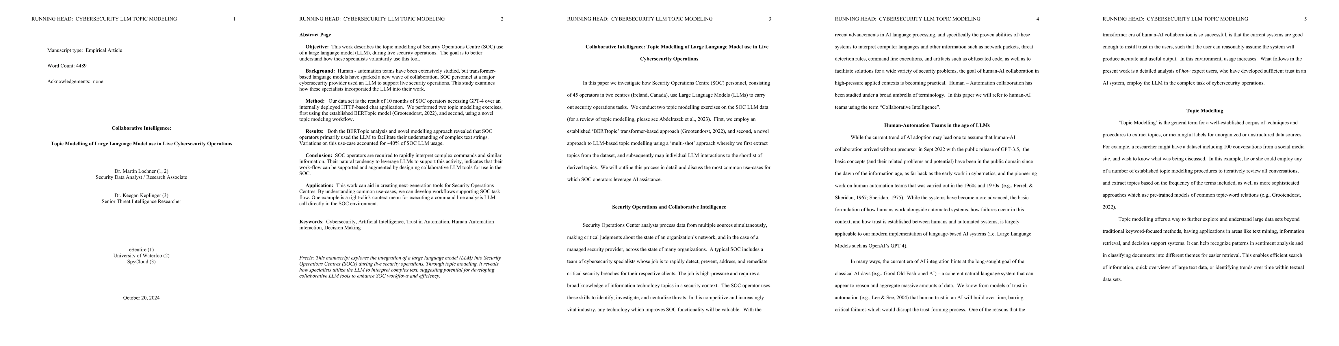 Thumbnail for Collaborative Intelligence: Topic Modelling of Large Language Model use
  in Live Cybersecurity Operations