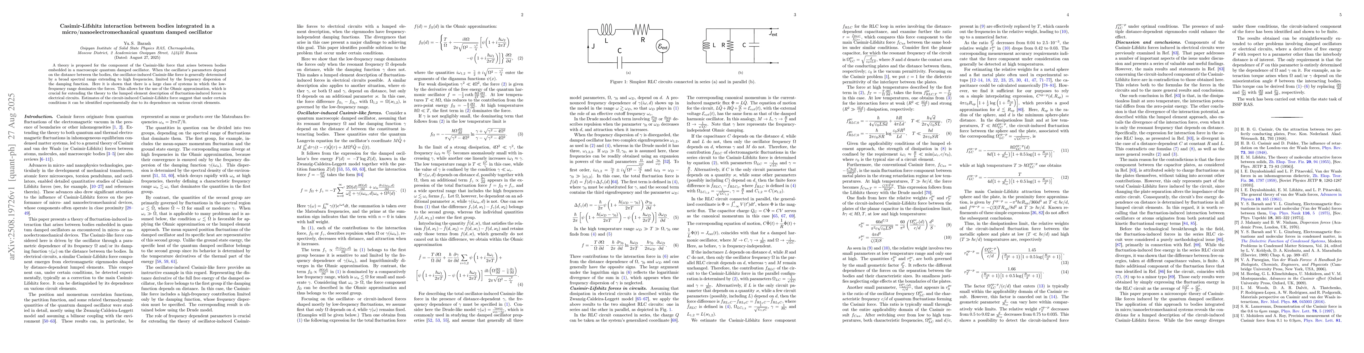Thumbnail for Casimir-Lifshitz interaction between bodies integrated in a
  micro/nanoelectromechanical quantum damped oscillator