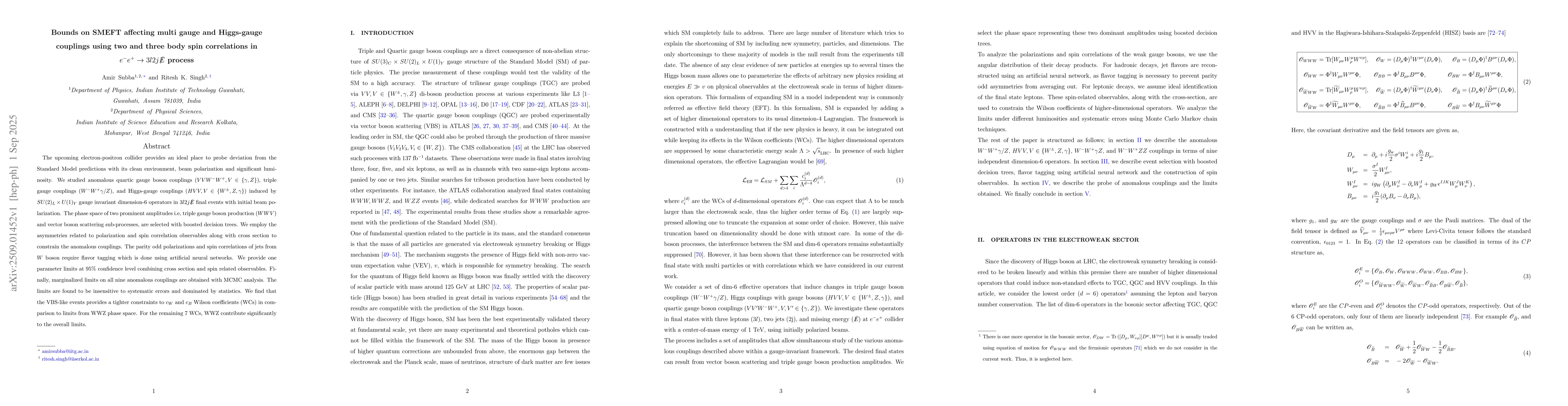 Thumbnail for Bounds on SMEFT affecting multi gauge and Higgs-gauge couplings using
  two and three body spin correlations in $e^-e^+\to 3l2j\slashed{E}$ process