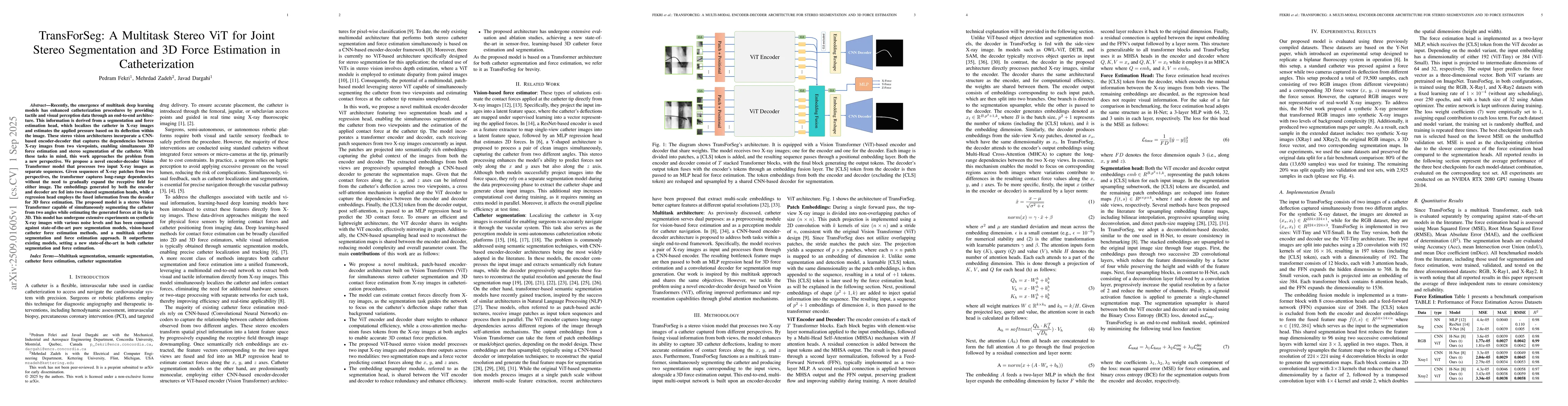 Thumbnail for TransForSeg: A Multitask Stereo ViT for Joint Stereo Segmentation and 3D
  Force Estimation in Catheterization