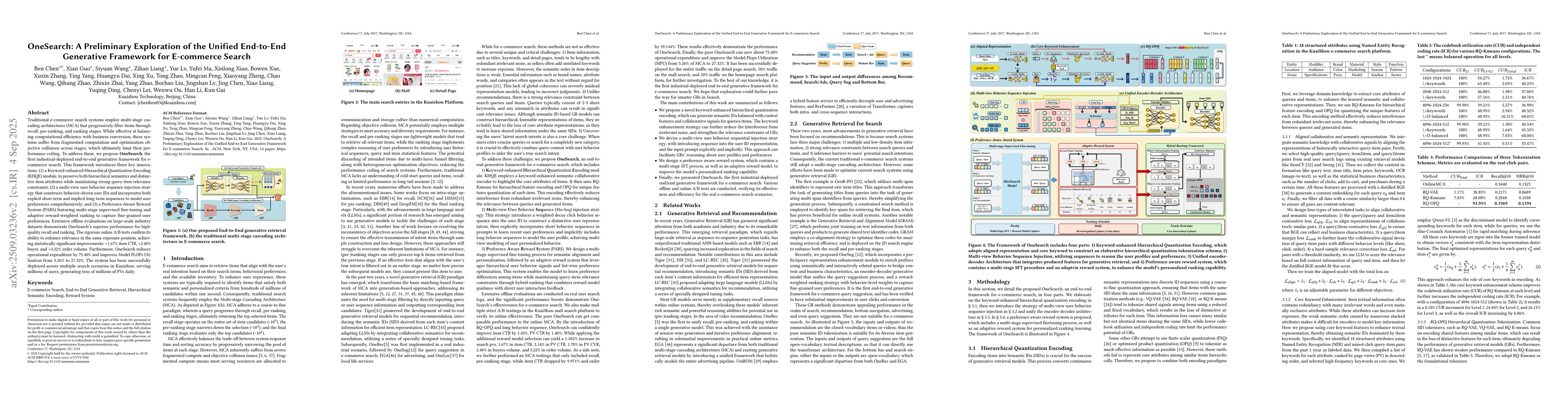Thumbnail for OneSearch: A Preliminary Exploration of the Unified End-to-End
  Generative Framework for E-commerce Search