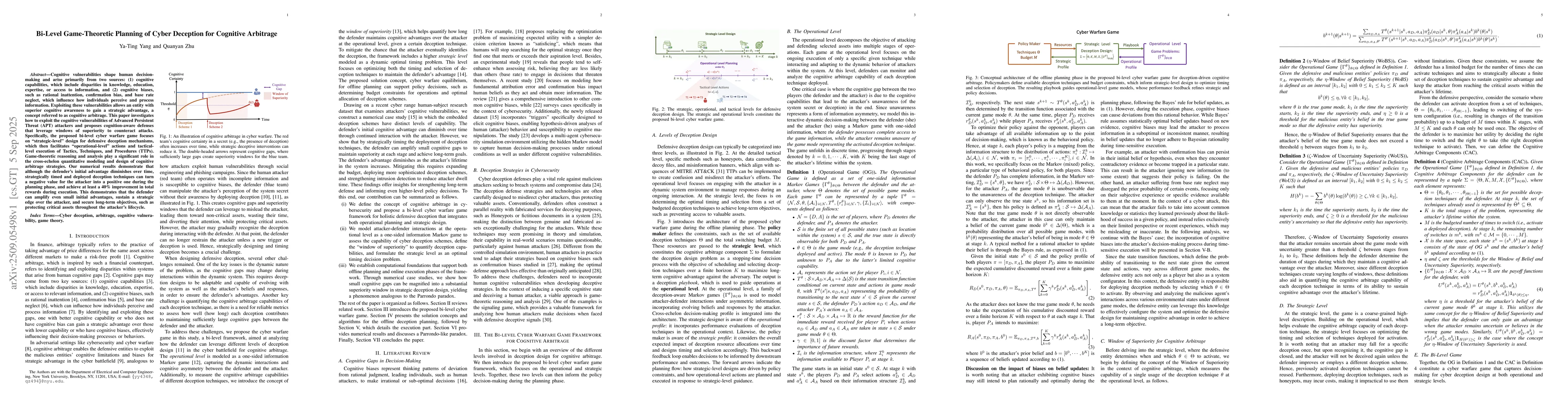 Thumbnail for Bi-Level Game-Theoretic Planning of Cyber Deception for Cognitive
  Arbitrage