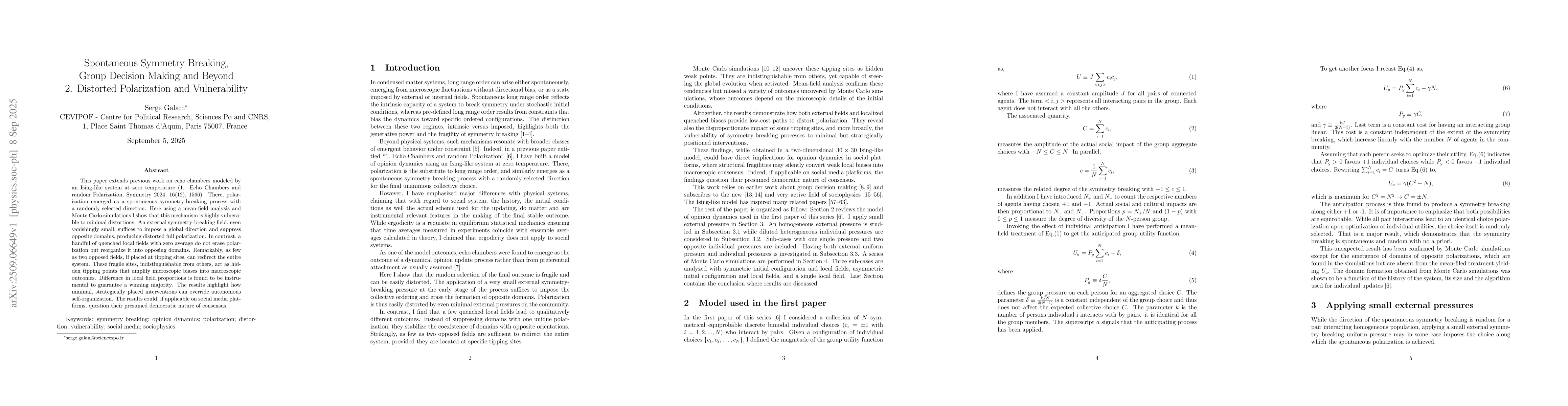 Thumbnail for Spontaneous Symmetry Breaking, Group Decision Making and Beyond 2.
  Distorted Polarization and Vulnerability