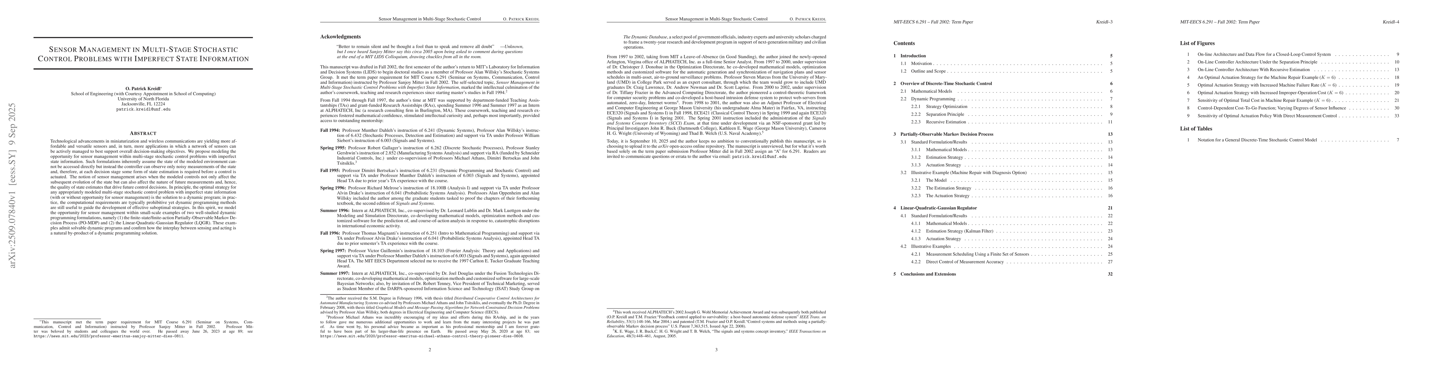 Thumbnail for Sensor Management in Multi-Stage Stochastic Control Problems with
  Imperfect State Information