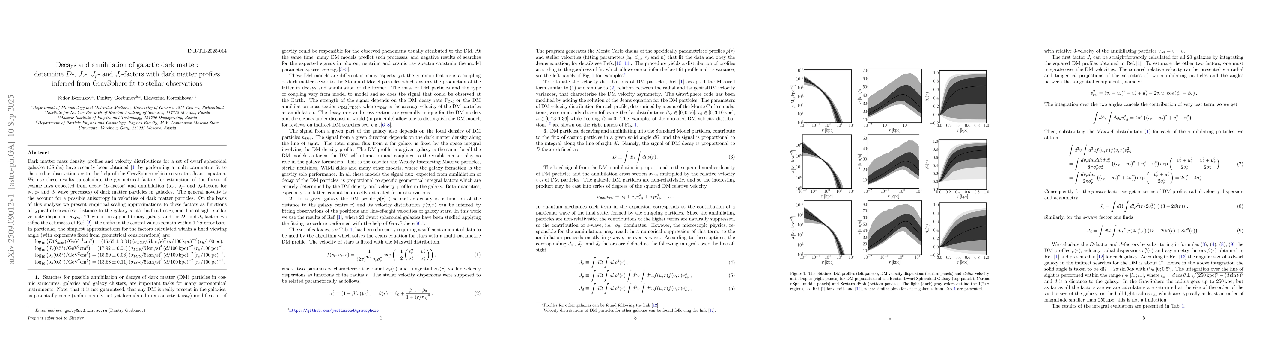 Thumbnail for Decays and annihilation of galactic dark matter: determine $D$-, $J_s$-,
  $J_p$- and $J_d$-factors with dark matter profiles inferred from GravSphere
  fit to stellar observations