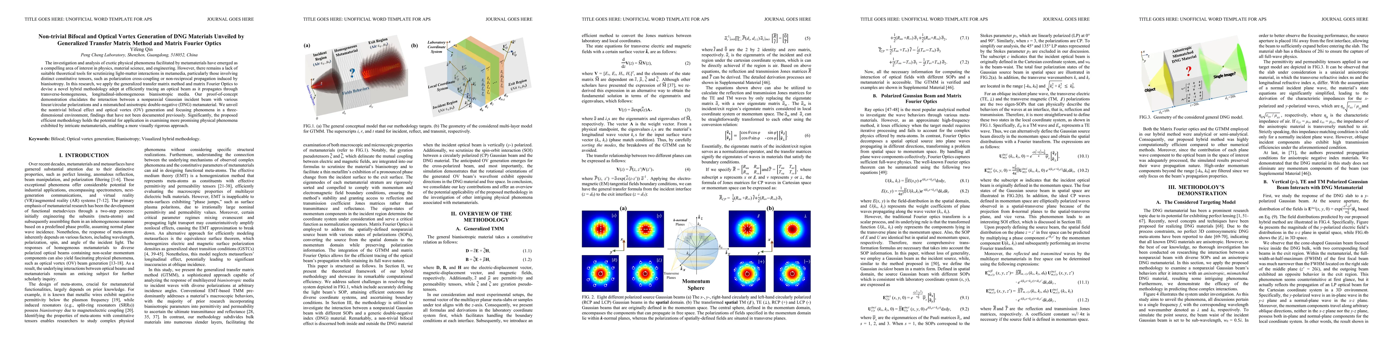 Thumbnail for Non-trivial Bifocal and Optical Vortex Generation of DNG Materials
  Unveiled by Generalized Transfer Matrix Method and Matrix Fourier Optics