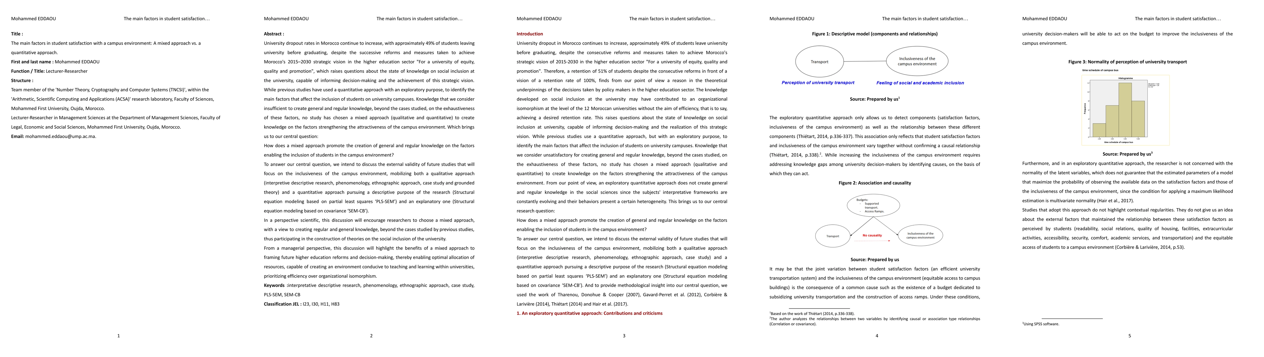 Thumbnail for The main factors in student satisfaction with a campus environment: A
  mixed approach vs. a quantitative approach