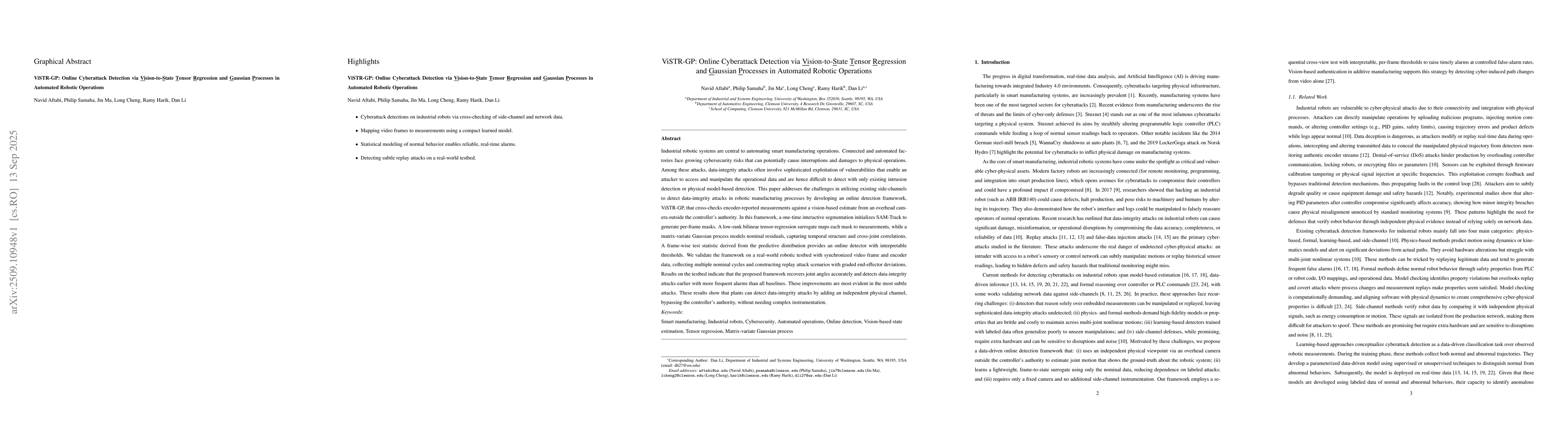 Thumbnail for ViSTR-GP: Online Cyberattack Detection via Vision-to-State Tensor
  Regression and Gaussian Processes in Automated Robotic Operations