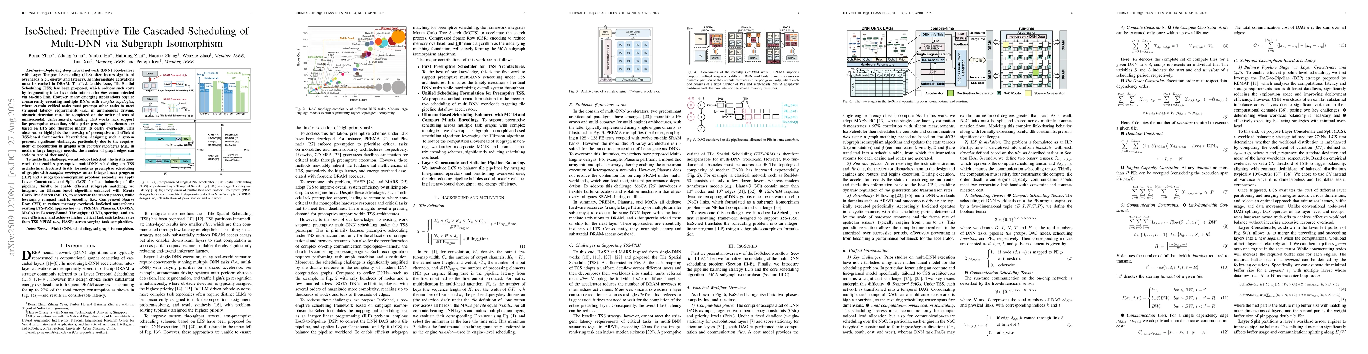 Thumbnail for IsoSched: Preemptive Tile Cascaded Scheduling of Multi-DNN via Subgraph
  Isomorphism