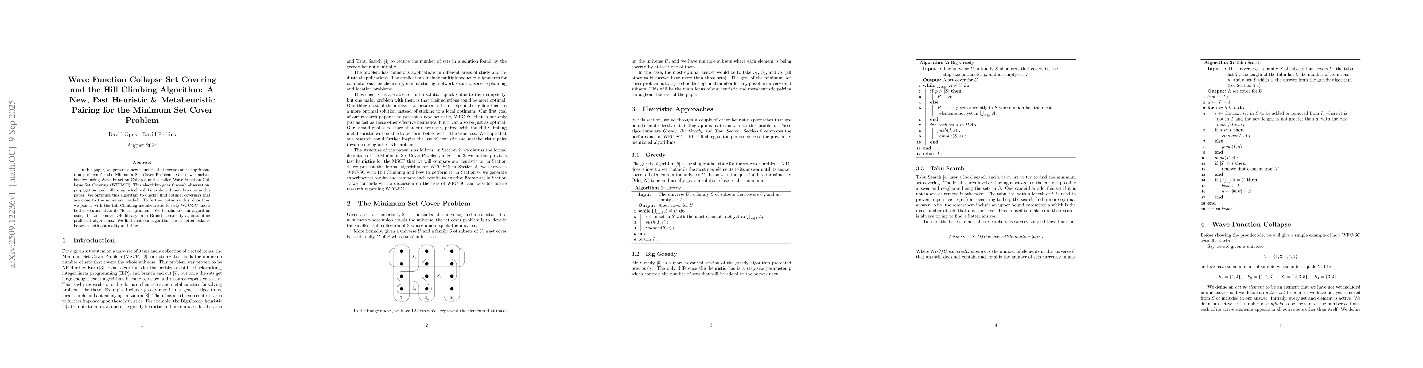 Thumbnail for Wave Function Collapse Set Covering and the Hill Climbing Algorithm: A
  New, Fast Heuristic and Metaheuristic Pairing for the Minimum Set Cover
  Problem
