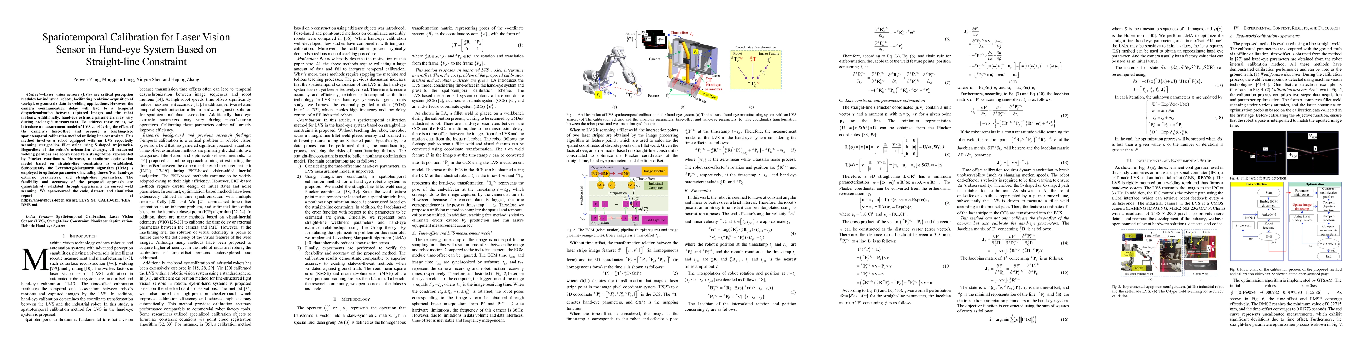 Thumbnail for Spatiotemporal Calibration for Laser Vision Sensor in Hand-eye System
  Based on Straight-line Constraint