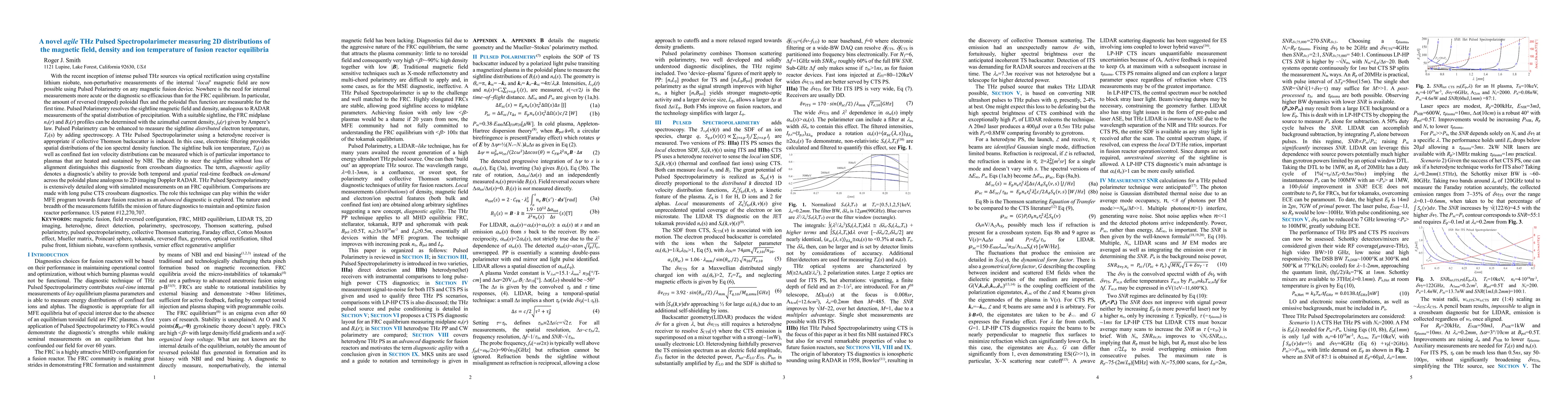 Thumbnail for A novel agile THz Pulsed Spectropolarimeter measuring 2D distributions
  of the magnetic field, density and ion temperature of fusion reactor
  equilibria